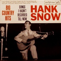 Hank Snow - Big Country Hits